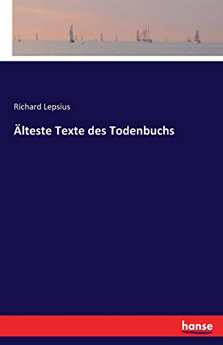 Älteste Texte des Todenbuchs