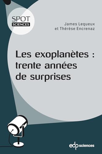 Les exoplanètes : trente années de surprises von EDP SCIENCES
