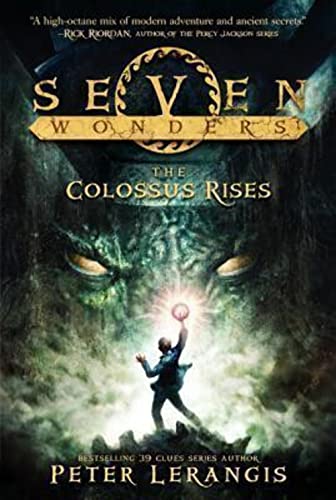 Seven Wonders Book 1: The Colossus Rises (Seven Wonders, 1, Band 1)