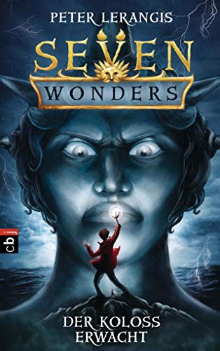 Seven Wonders - Der Koloss erwacht (Die Seven Wonders-Reihe, Band 1)
