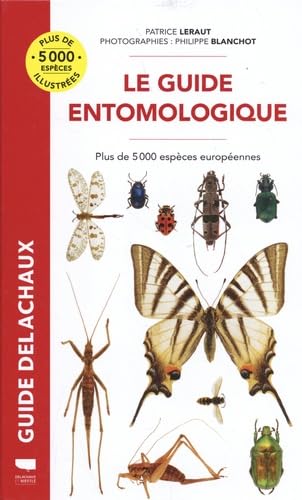 Guide entomologique: Plus de 5000 espèces européennes