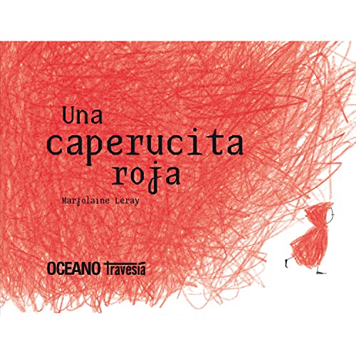 Una Caperucita Roja: Una caperucita que no se deja intimidar fácilmente (Los álbumes) von Océano Travesía