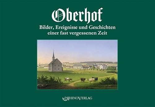 Oberhof: Bilder, Ereignisse und Geschichten einer fast vergessenen Zeit