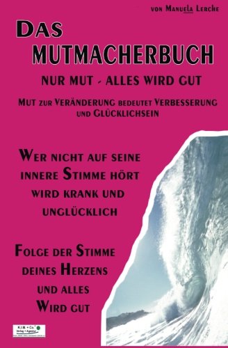 Das Mutmacherbuch (Coaching, Band 1)