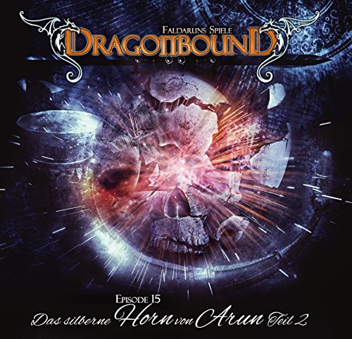 Dragonbound 15 -Das silberne Horn von Arun (2)