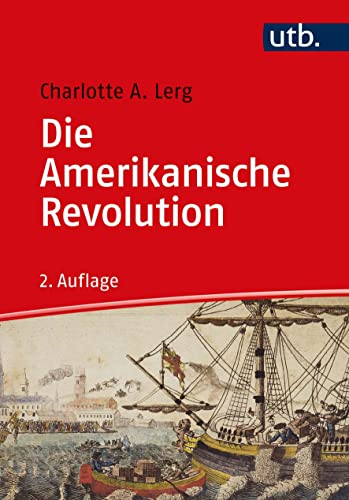 Die Amerikanische Revolution von UTB GmbH