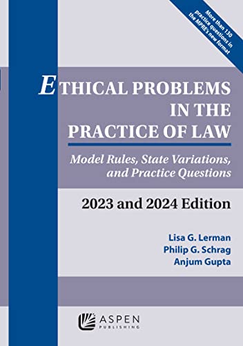 Ethical Problems in the Practice of Law 2023-2024: Model Rules, State Variations, and Practice Questions (Supplements) von Aspen Publishing