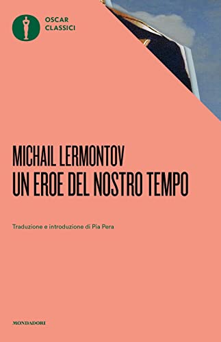 Un eroe del nostro tempo (Oscar classici)