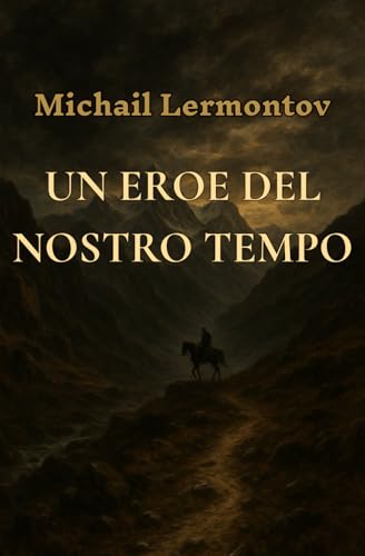 Un eroe del nostro tempo von Independently published