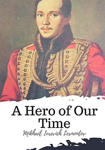 A Hero of Our Time von CREATESPACE