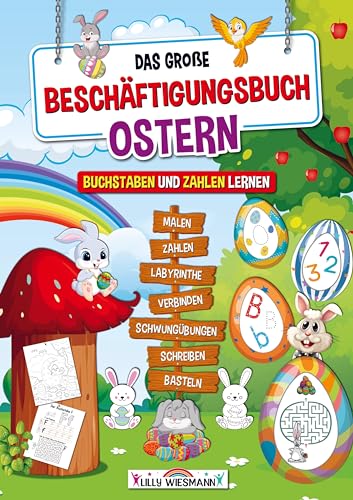 Das große Beschäftigungsbuch Ostern: Oster Aktivitätenheft für Kinder - Die Kreative Beschäftigung mit tollen Aufgaben für Zuhause von Bookmundo
