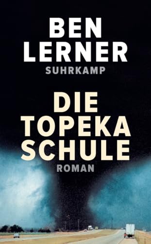 Die Topeka Schule: Roman (suhrkamp taschenbuch) von Suhrkamp Verlag AG