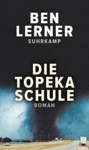 Die Topeka Schule: Roman von Suhrkamp Verlag AG