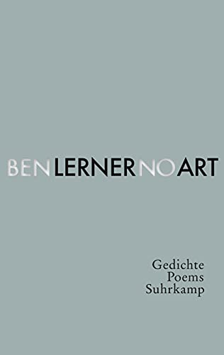 No Art: Poems / Gedichte von Suhrkamp Verlag AG