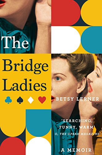 The Bridge Ladies: A Memoir (Aziza's Secret Fairy Door, 82)