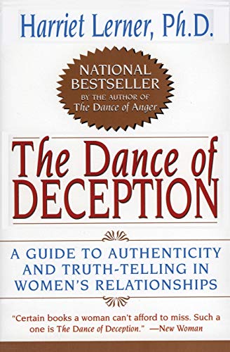 DANCE DECEPTION: A Guide to Authenticity and Truth-Telling in Women's Relationships von William Morrow