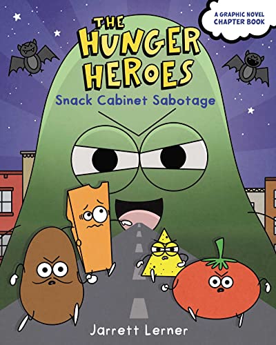 Snack Cabinet Sabotage (Volume 2) (The Hunger Heroes)