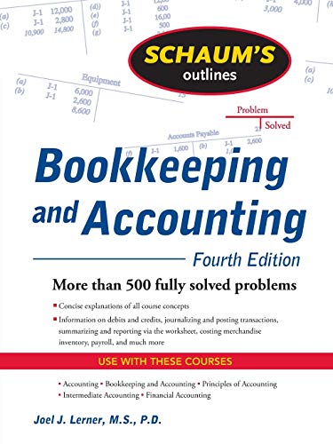 Schaum's Outline of Bookkeeping and Accounting, Fourth Edition (Schaum's Outline Series)