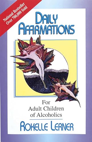 Daily Affirmations for Adult Children of Alcoholics: For Adult Children of Alcoholics von Health Communications Inc