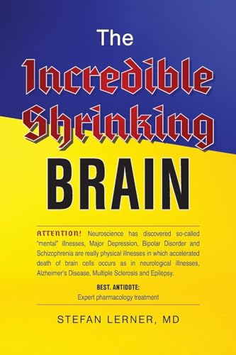 The Incredible Shrinking Brain von Palmetto Publishing