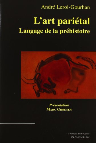 L'art pariétal. : Langage de la préhistoire