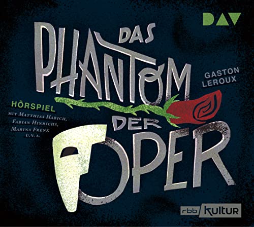 Das Phantom der Oper: Hörspiel mit Matthias Habich, Gerd Wameling u.v.a. (2 CDs)