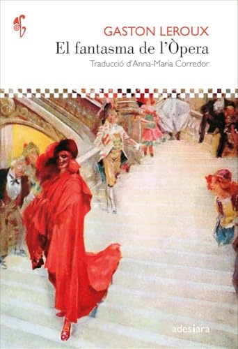 El fantasma de de l’Òpera (D'ací i d'allà, Band 106) von ADESIARA EDITORIAL