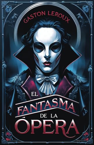 El fantasma de la Ópera El fantasma de la Ópera von Independently published