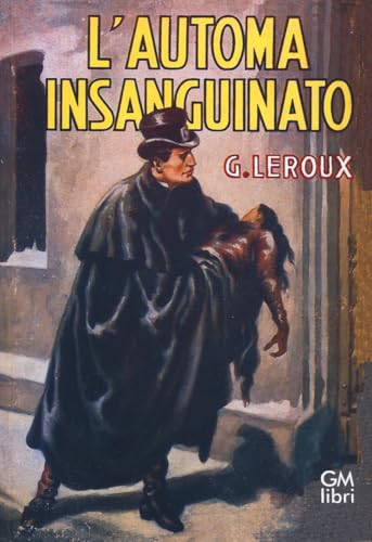 L'automa insanguinato (NarramondoLibri) von GM.libri