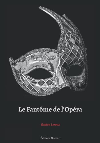 Le Fantôme de l’Opéra von Independently published