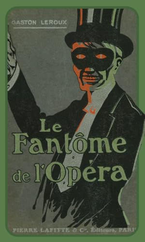 Le Fantôme de l'Opéra Le Fantôme de l'Opéra von PATRIMOINE