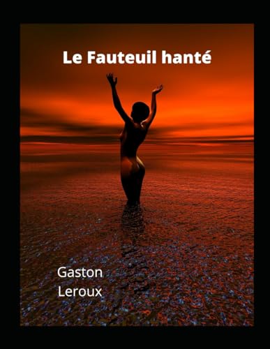 Le Fauteuil hanté von Independently published