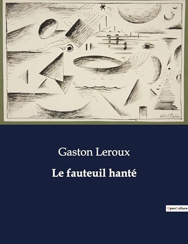 Le fauteuil hanté: .