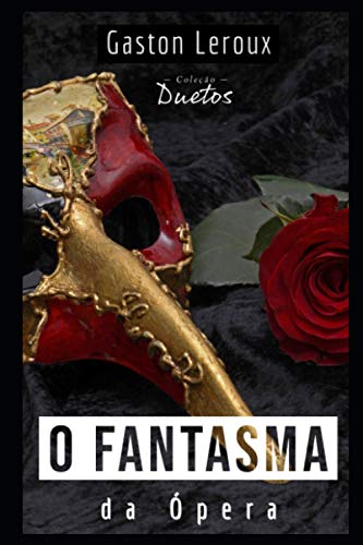 O Fantasma da Ópera O Fantasma da Ópera von Independently published