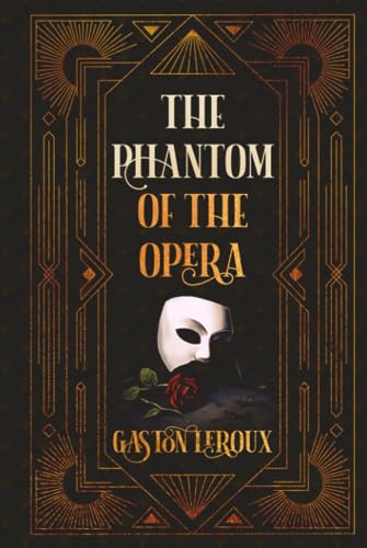 The Phantom of the Opera (Annotated)