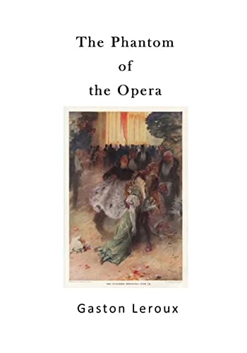 The Phantom of the Opera (English Translations) von Createspace Independent Publishing Platform