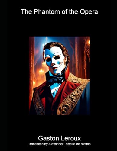 The Phantom of the Opera (Large Print) von Independently published