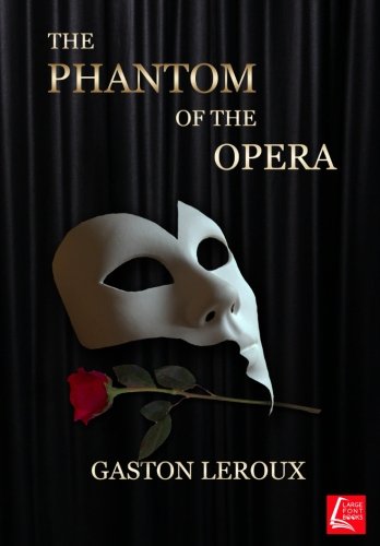The Phantom of the Opera The Phantom of the Opera von CreateSpace Independent Publishing Platform