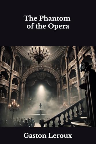 The Phantom of the Opera The Phantom of the Opera von Independently published