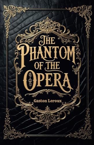 The Phantom of the Opera von Independently published
