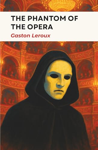 The Phantom of the Opera The Phantom of the Opera von Independently published