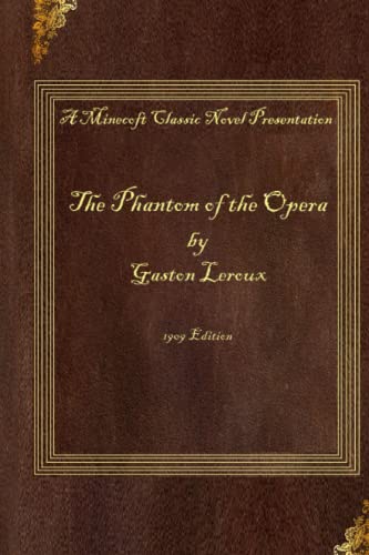 The Phantom of the Opera: 1909 Edition von Independently published