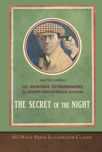 The Secret of the Night (SeaWolf Press Illustrated Classic) von SeaWolf Press