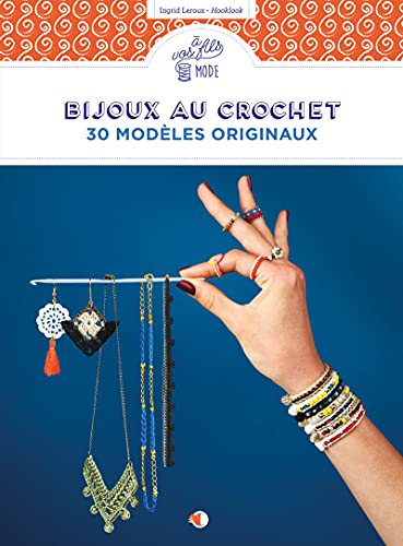 Bijoux au crochet - 30 modèles originaux von CREAPASSIONSCOM