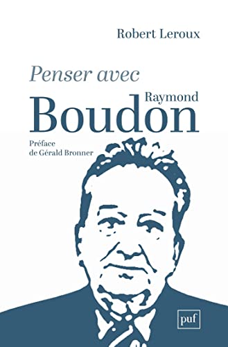 Penser avec Raymond Boudon von PUF
