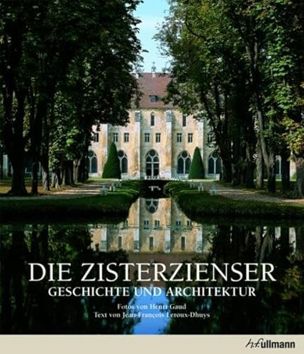 Die Zisterzienser: Geschichte und Architektur (Kultur pur)