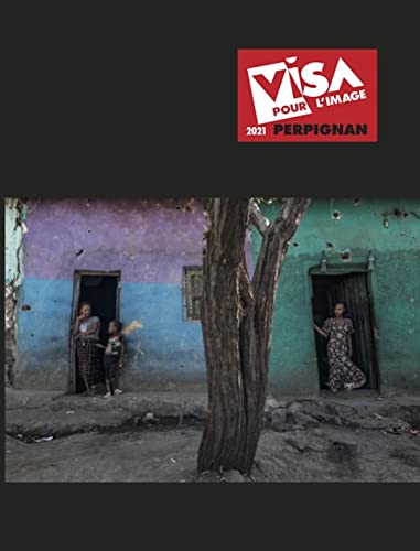 Visa pour l'image 2021: Perpignan Visa pour l'image 2021: Perpignan von Snoeck Publishers