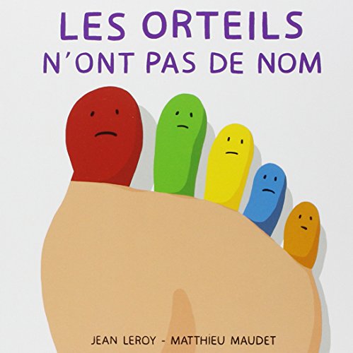 LES ORTEILS N'ONT PAS DE NOM LES ORTEILS N'ONT PAS DE NOM