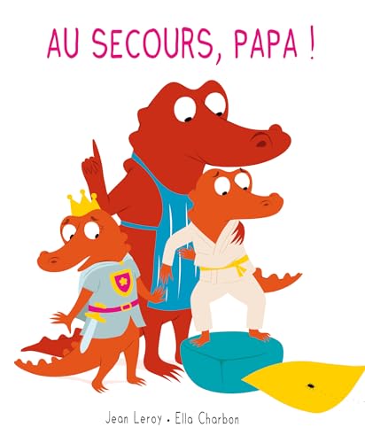 Mim et Crocus : Au secours, papa ! von EDL