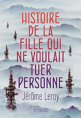 Histoire de la fille qui ne voulait tuer personne von SYROS